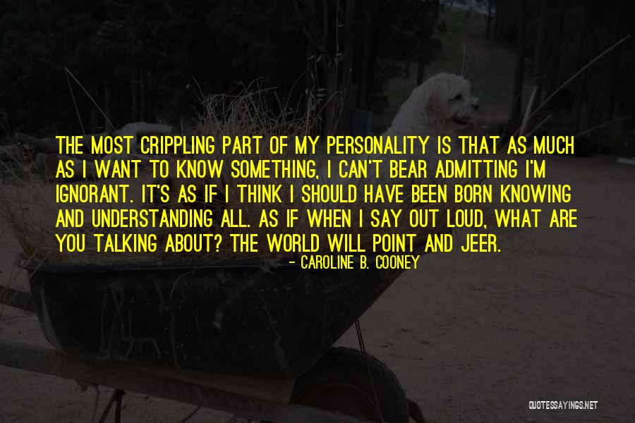 Jeer Quotes By Caroline B. Cooney Jeer Quotes By Caroline B. Cooney