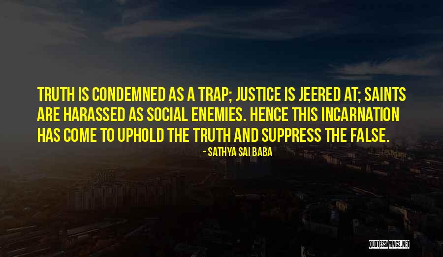 Jeered Quotes By Sathya Sai Baba Jeered Quotes By Sathya Sai Baba