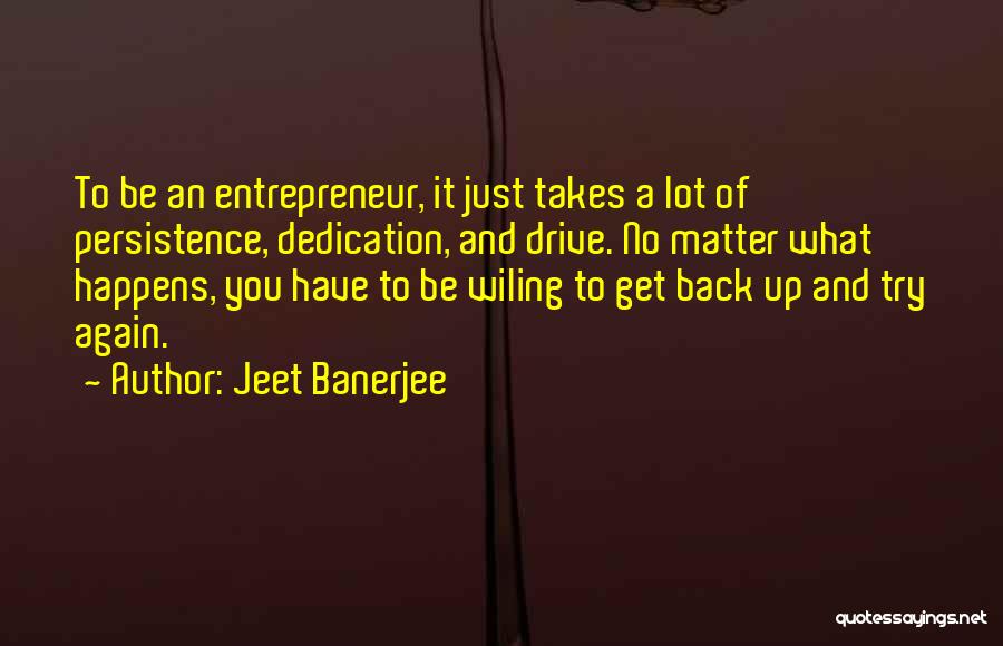 Jeet Banerjee Quotes 165341