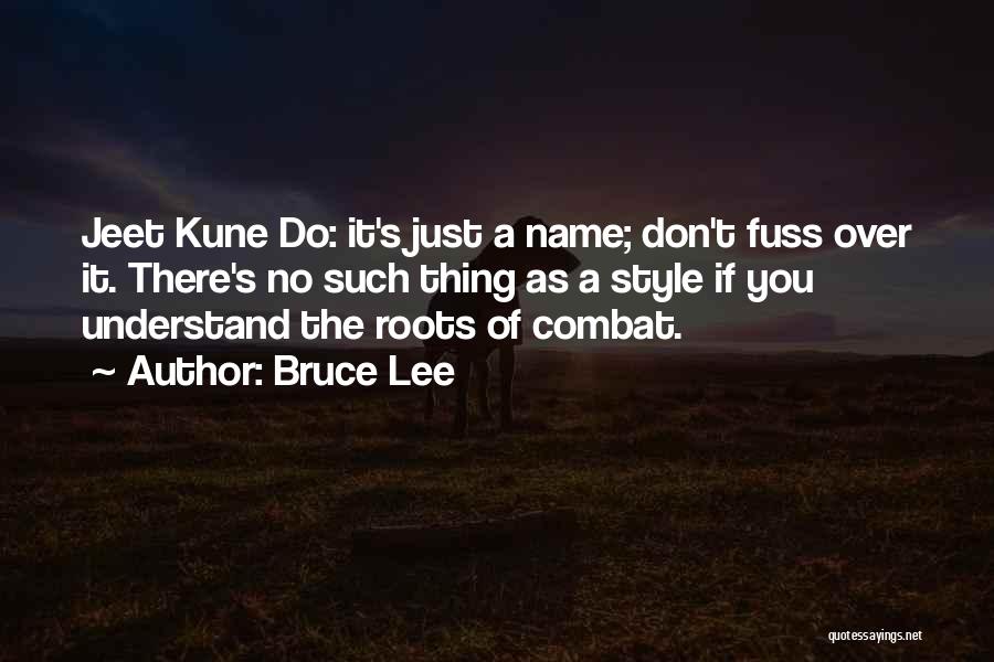 Jeet Lee Quotes By Bruce Lee