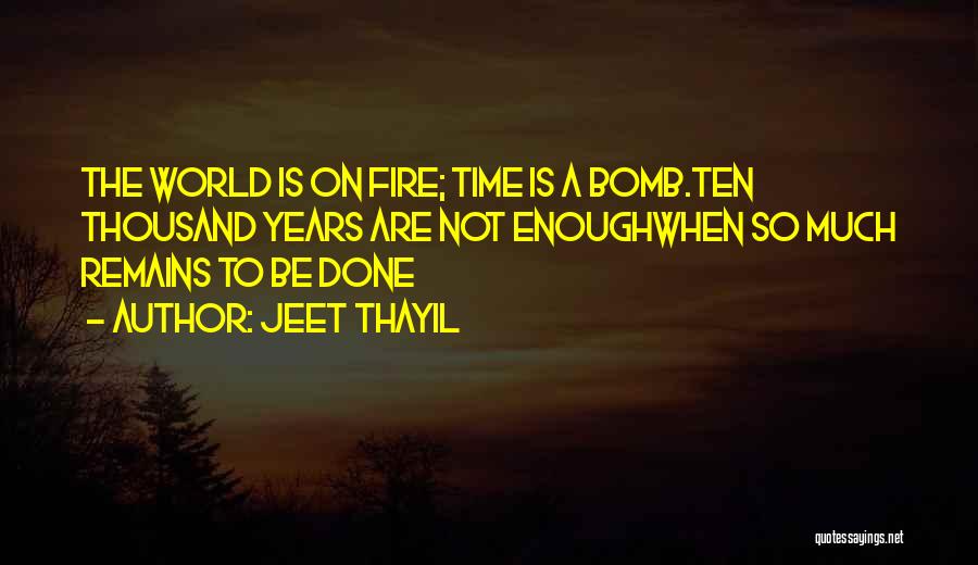 Jeet Thayil Quotes 345316