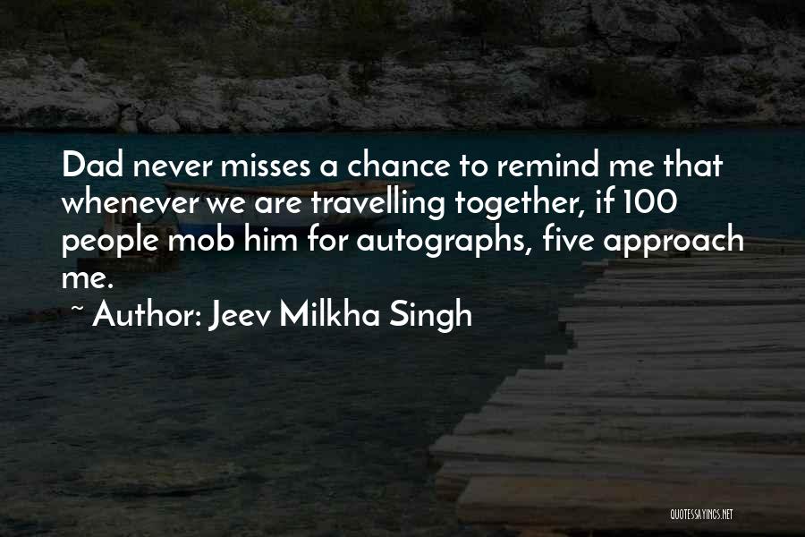 Jeev Milkha Singh Quotes 146552