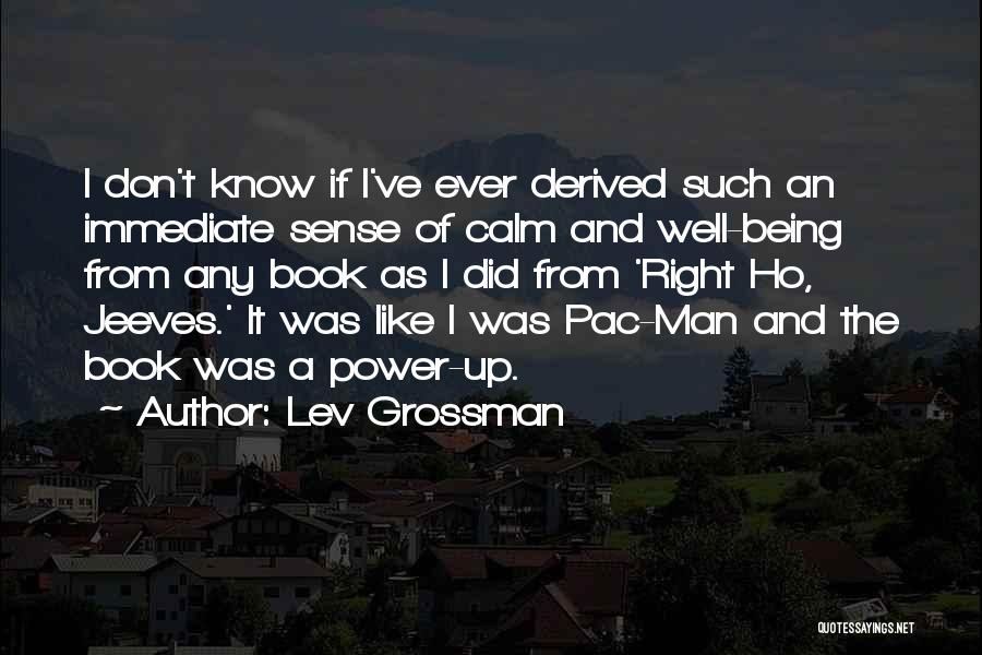 Jeeves Quotes By Lev Grossman