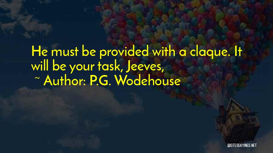 Jeeves Quotes By P.G. Wodehouse