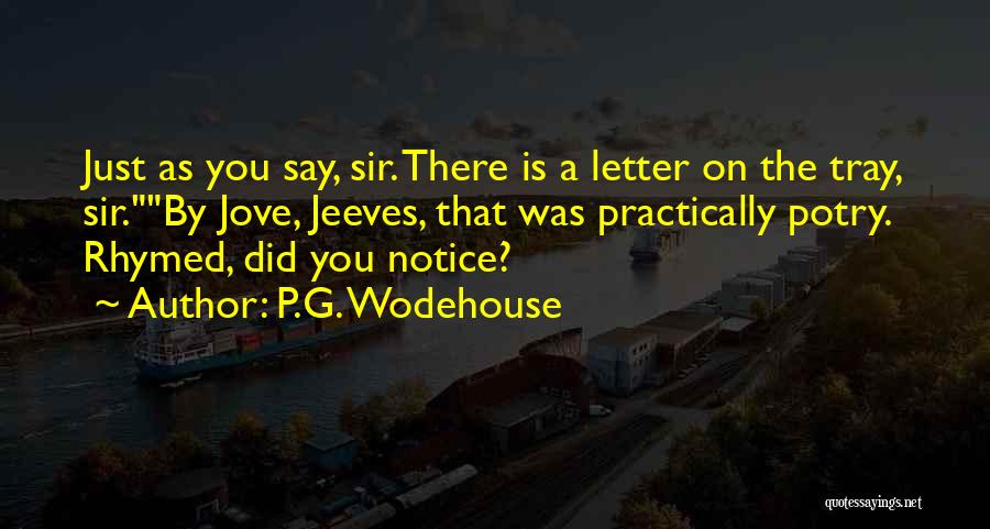 Jeeves Quotes By P.G. Wodehouse