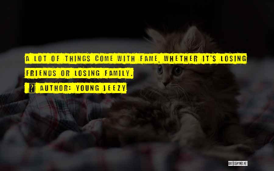 Jeezy Quotes By Young Jeezy