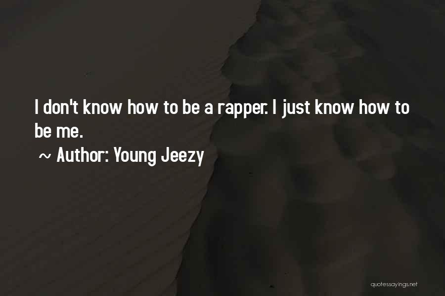 Jeezy Quotes By Young Jeezy