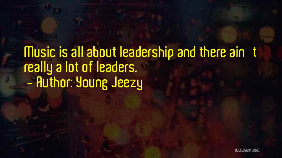 Jeezy Quotes By Young Jeezy