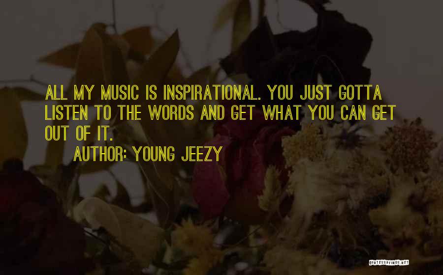 Jeezy Quotes By Young Jeezy