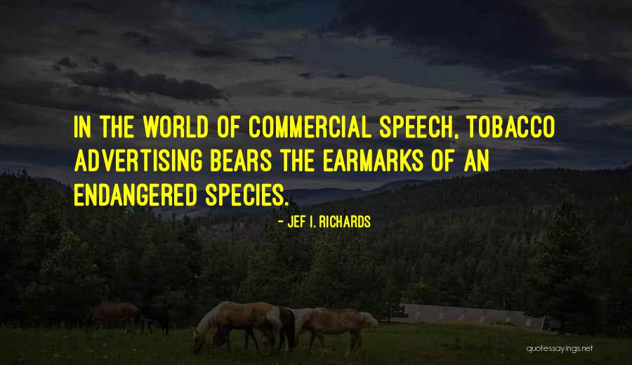 Jef I. Richards Quotes 1743372 Jef I. Richards Quotes 1743372