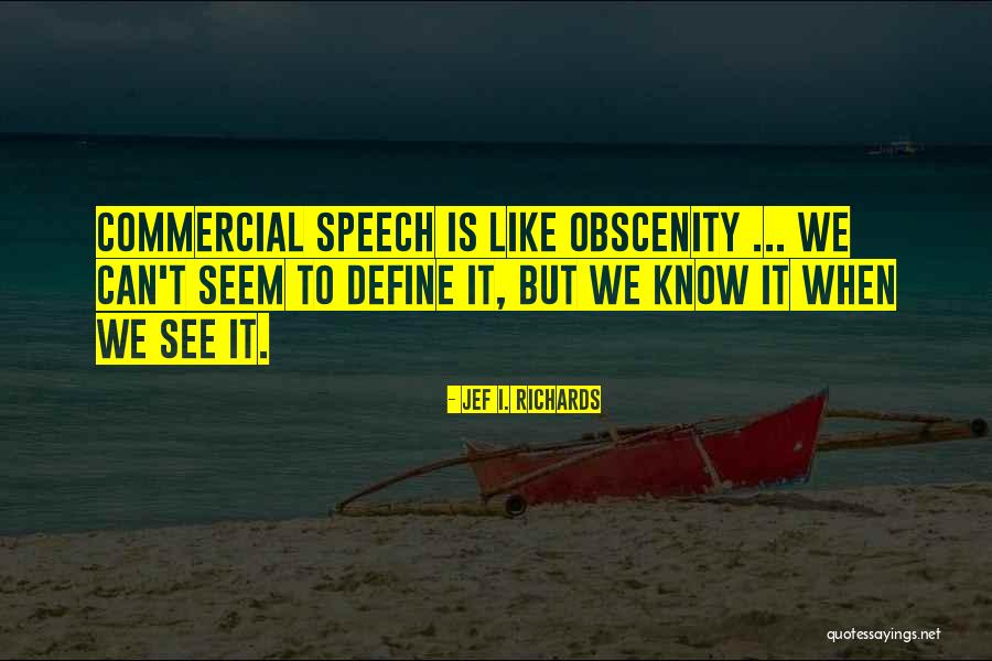 Jef I. Richards Quotes 599972 Jef I. Richards Quotes 599972