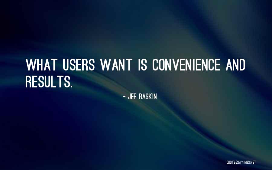 Jef Raskin Quotes 1834326 Jef Raskin Quotes 1834326