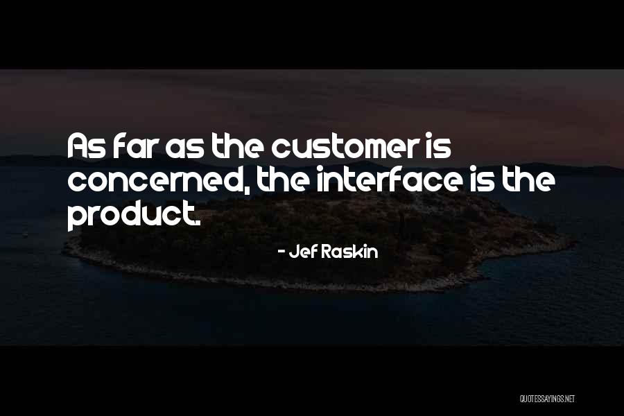 Jef Raskin Quotes 480936