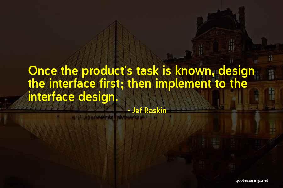 Jef Raskin Quotes 653641