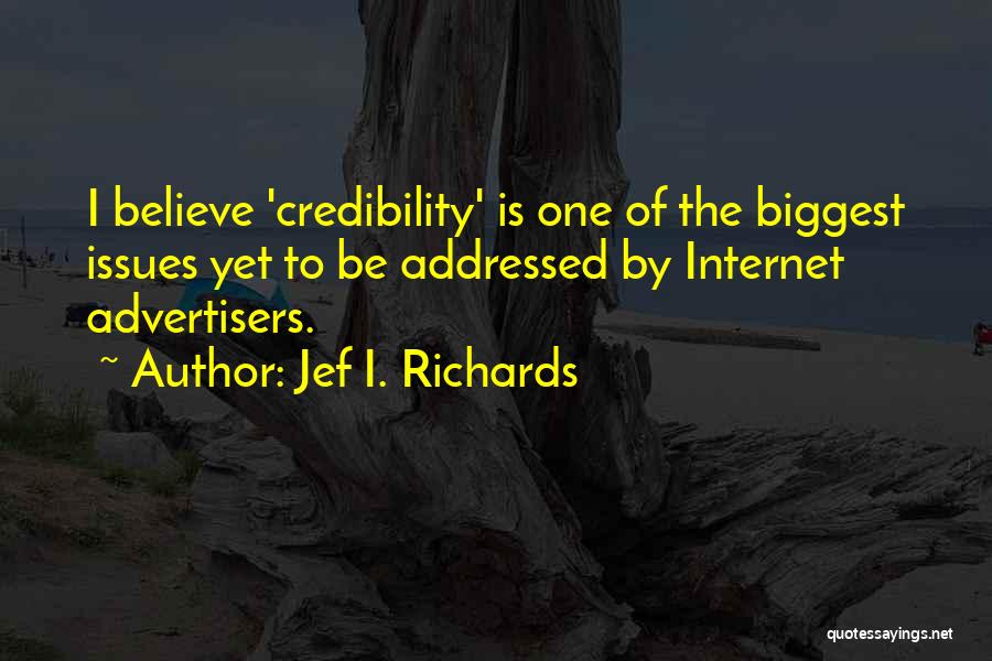 Jef Richards Quotes By Jef I. Richards