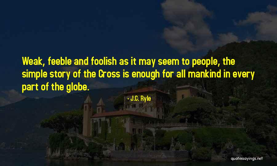 Jefatura Policia Quotes By J.C. Ryle Jefatura Policia Quotes By J.C. Ryle