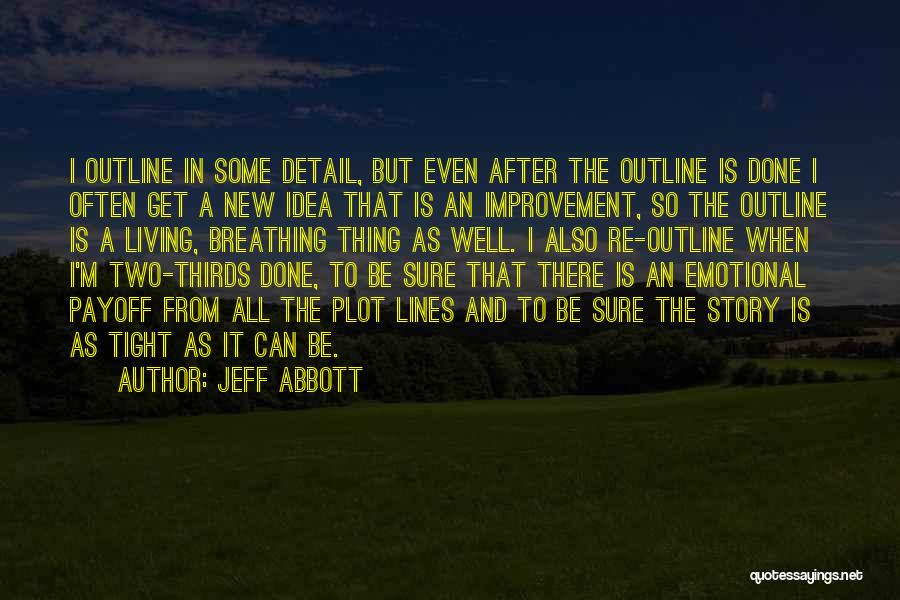Jeff Abbott Quotes 1162023