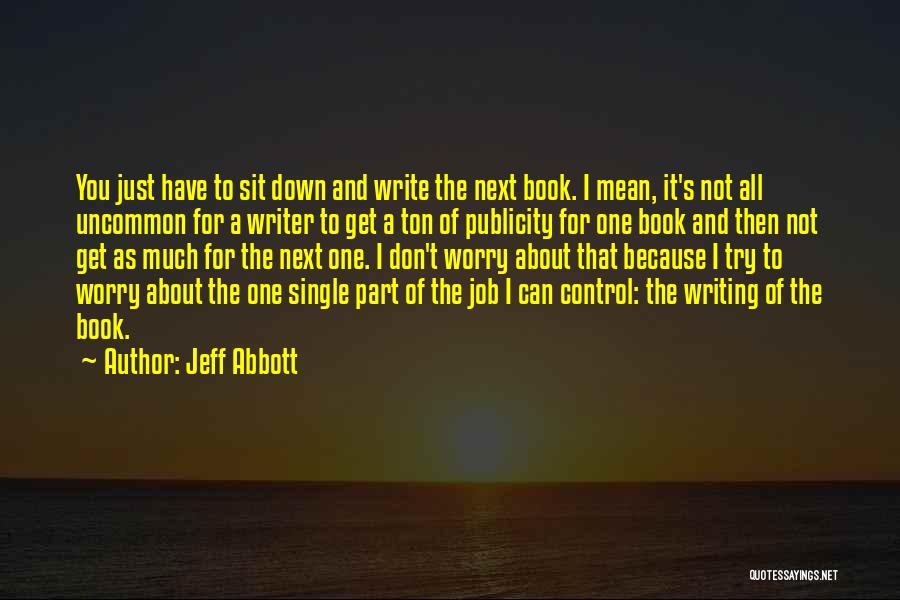 Jeff Abbott Quotes 1445523