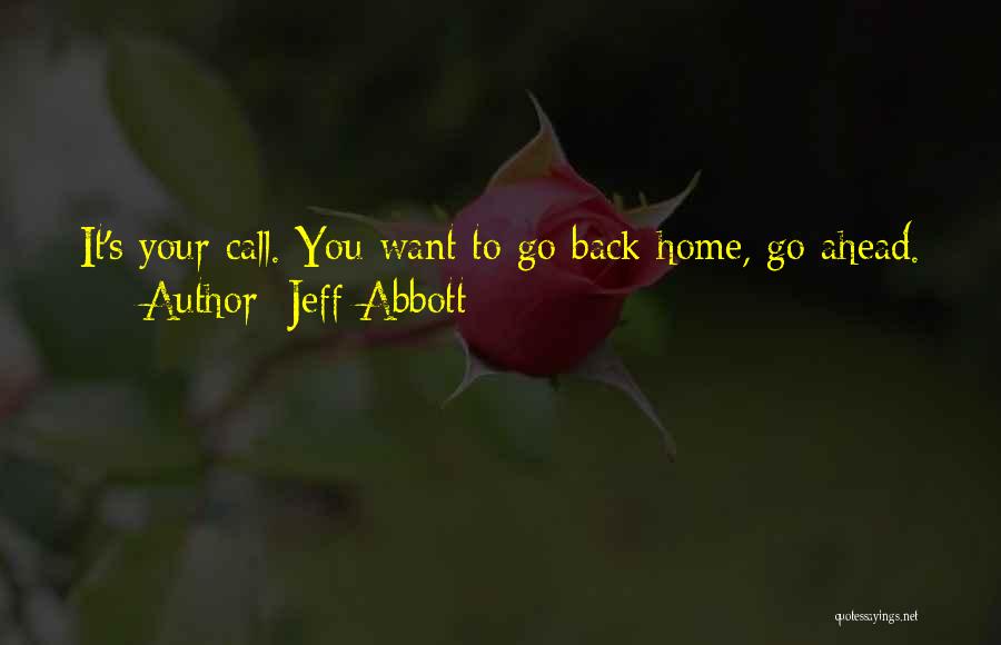 Jeff Abbott Quotes 1820741