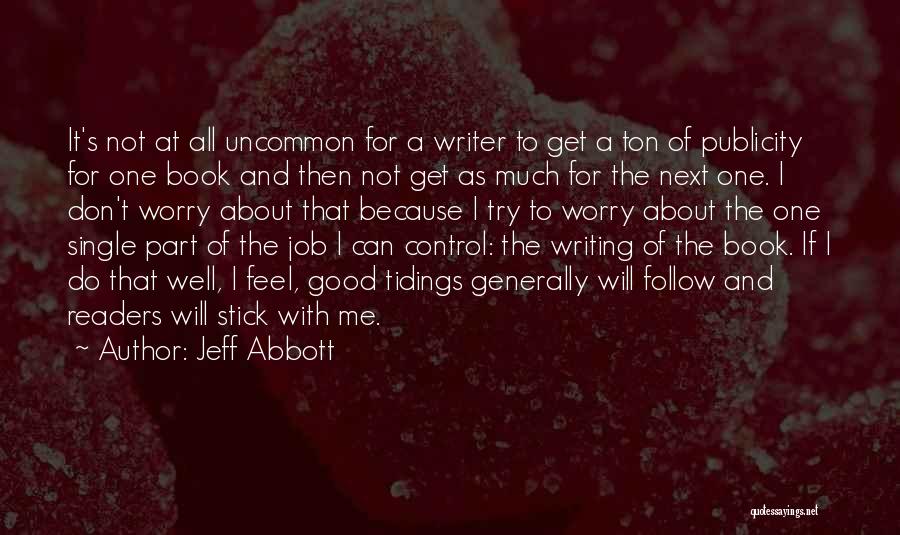 Jeff Abbott Quotes 330108