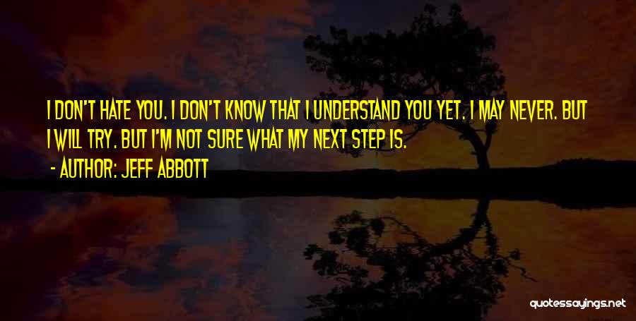 Jeff Abbott Quotes 681381