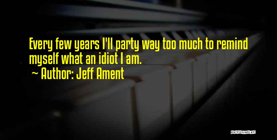 Jeff Ament Quotes 174519