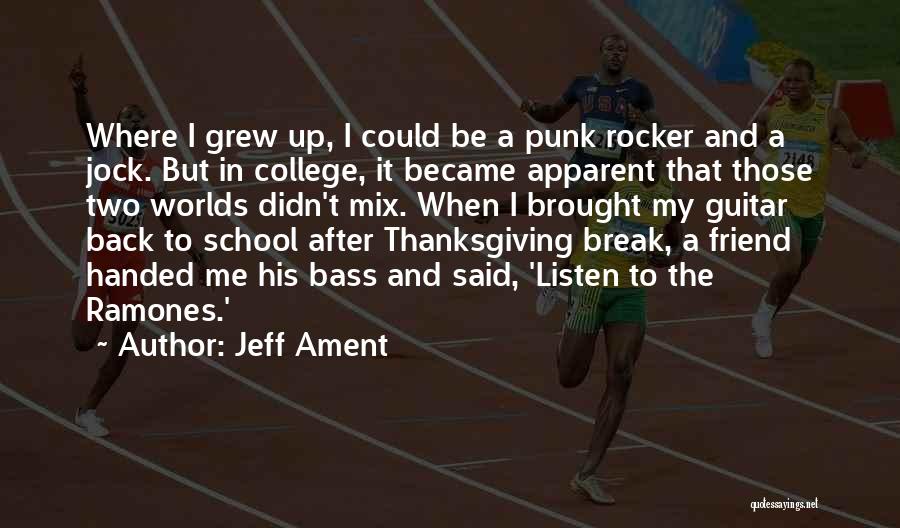 Jeff Ament Quotes 84816