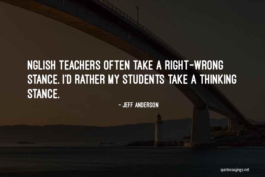 Jeff Anderson Quotes 592291