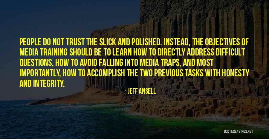 Jeff Ansell Quotes 280752