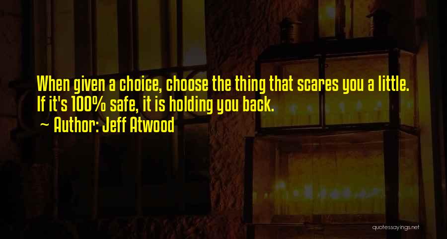 Jeff Atwood Quotes 1312852