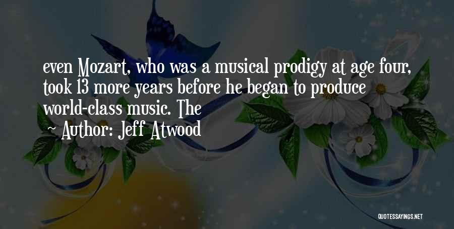 Jeff Atwood Quotes 1775463