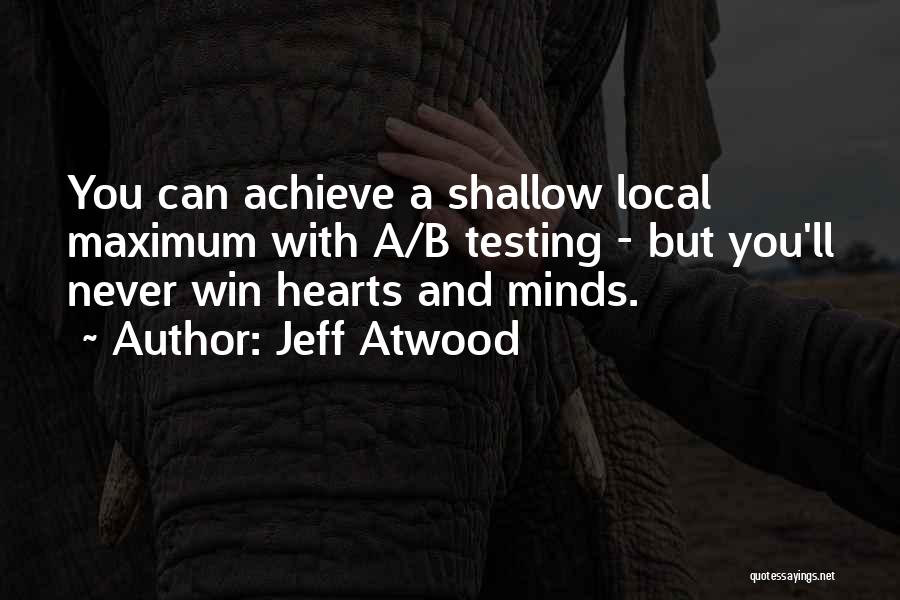 Jeff Atwood Quotes 1813883