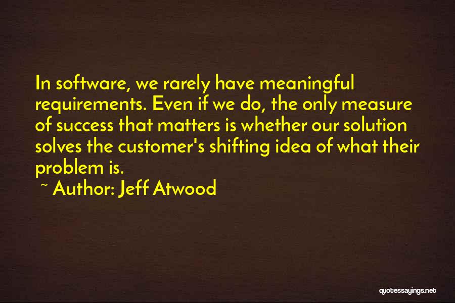 Jeff Atwood Quotes 190250