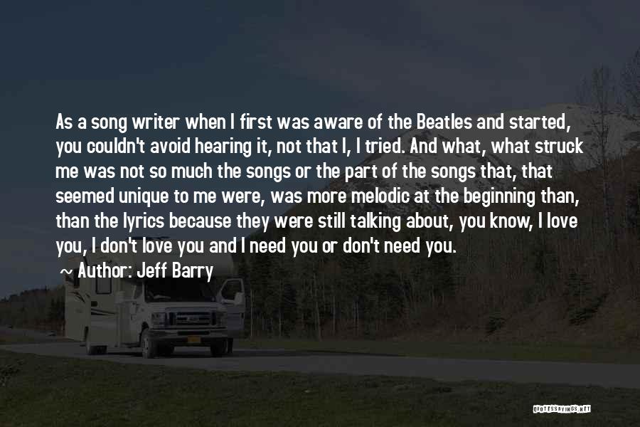 Jeff Barry Quotes 1795101