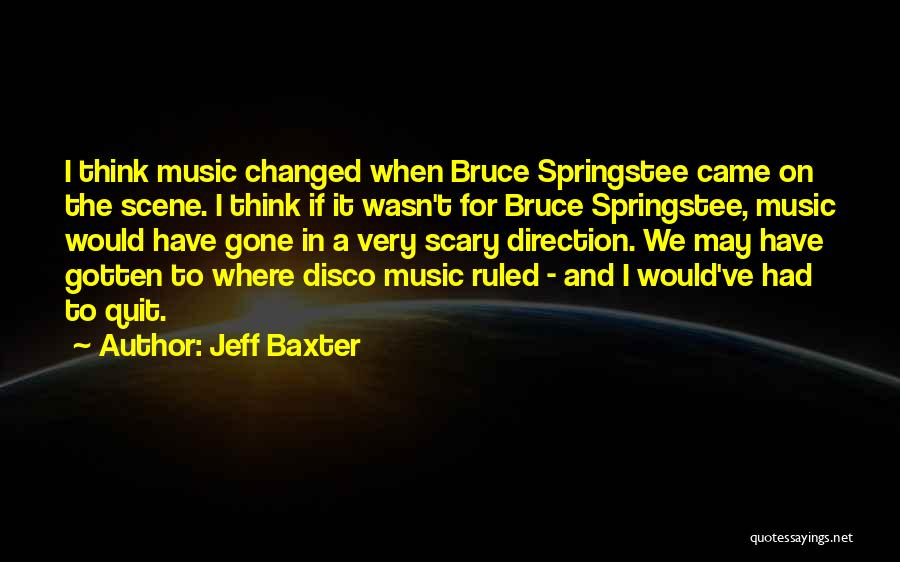 Jeff Baxter Quotes 286594