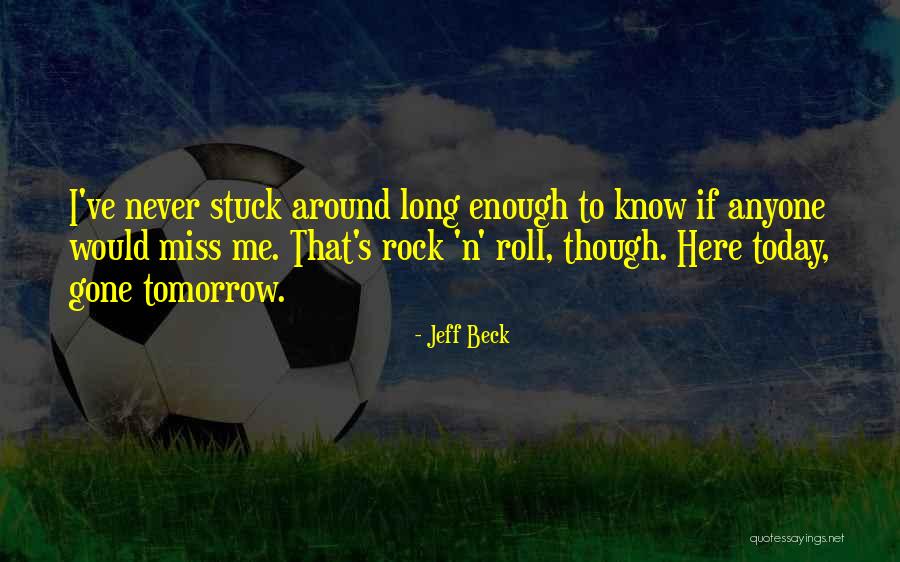 Jeff Beck Quotes 1942533