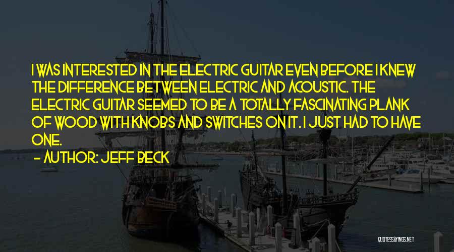 Jeff Beck Quotes 606255 Jeff Beck Quotes 606255