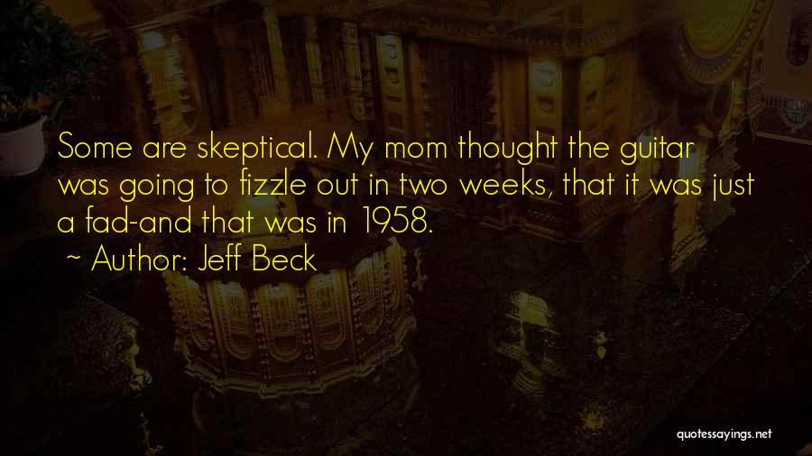 Jeff Beck Quotes 782601