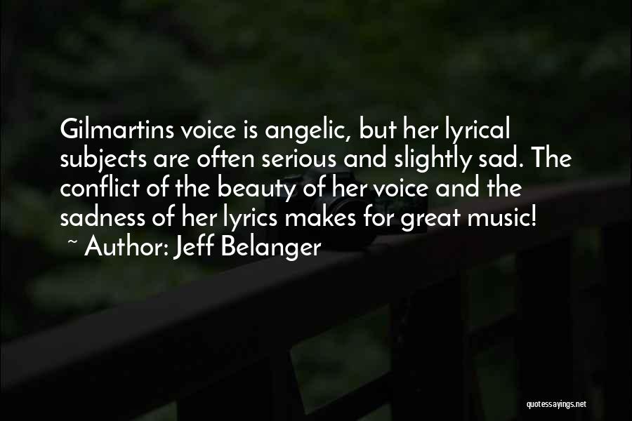 Jeff Belanger Quotes 1137745