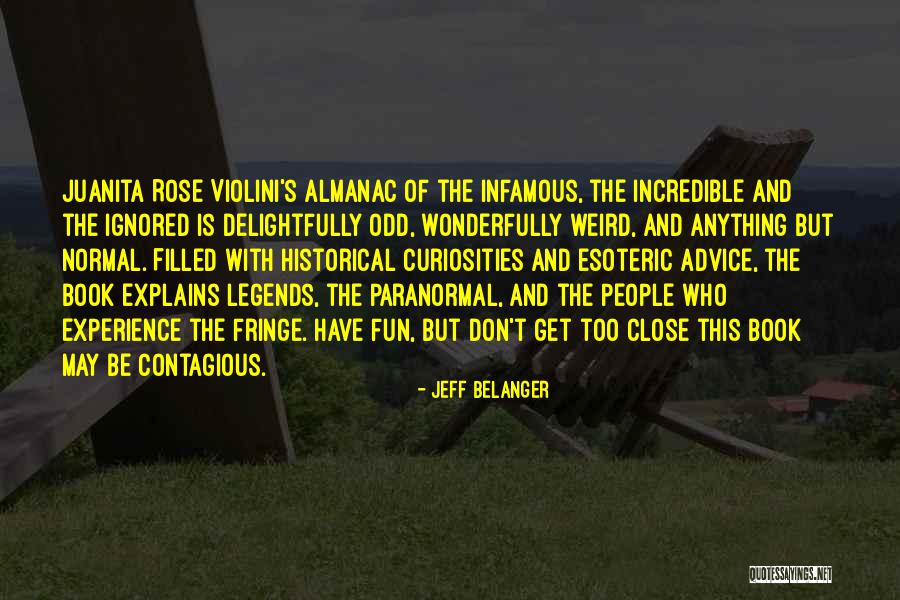 Jeff Belanger Quotes 1553520 Jeff Belanger Quotes 1553520