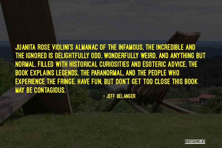 Jeff Belanger Quotes 1553520