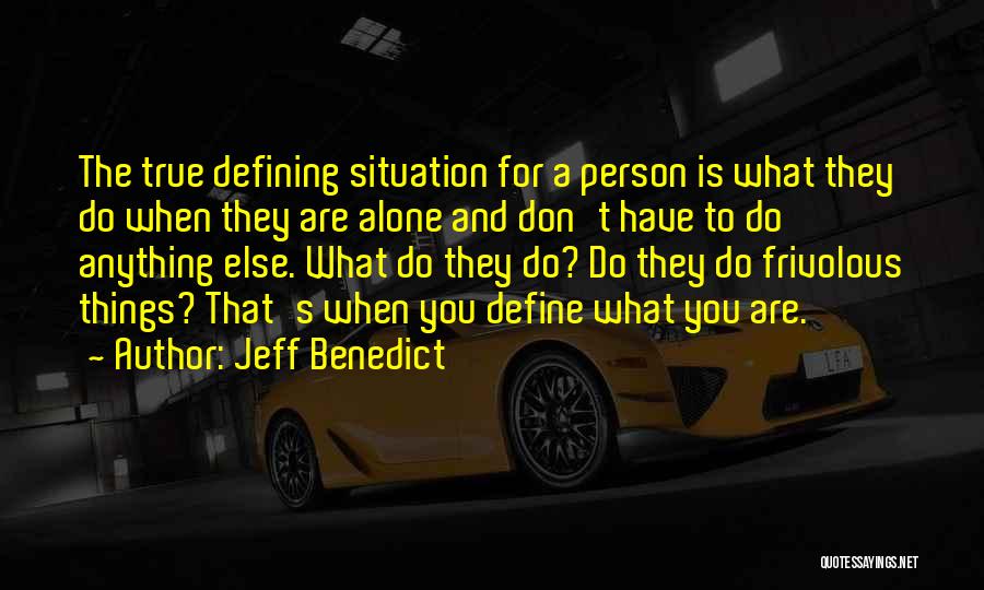 Jeff Benedict Quotes 987302