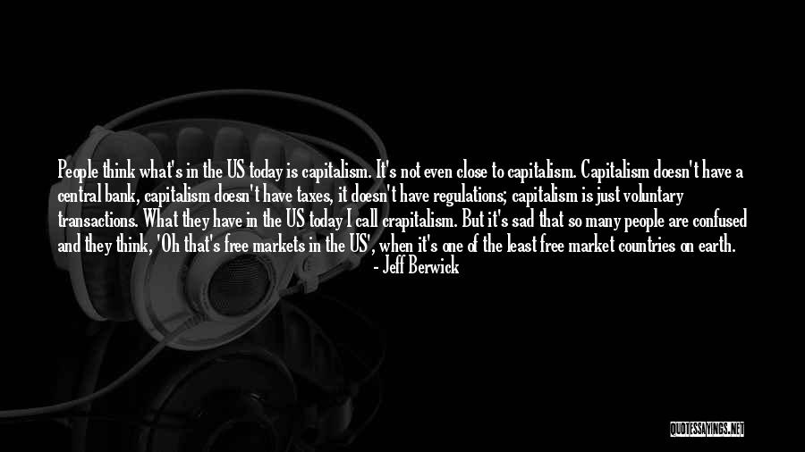 Jeff Berwick Quotes 1931409