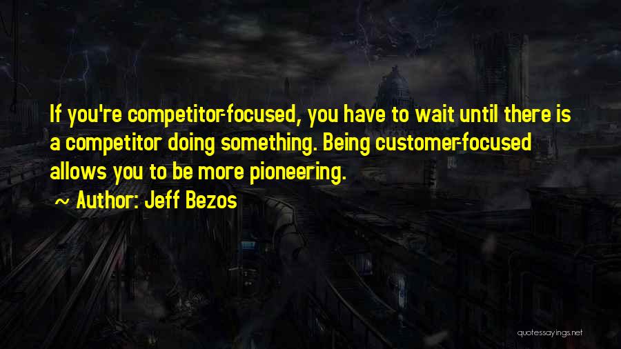Jeff Bezos Quotes 262053