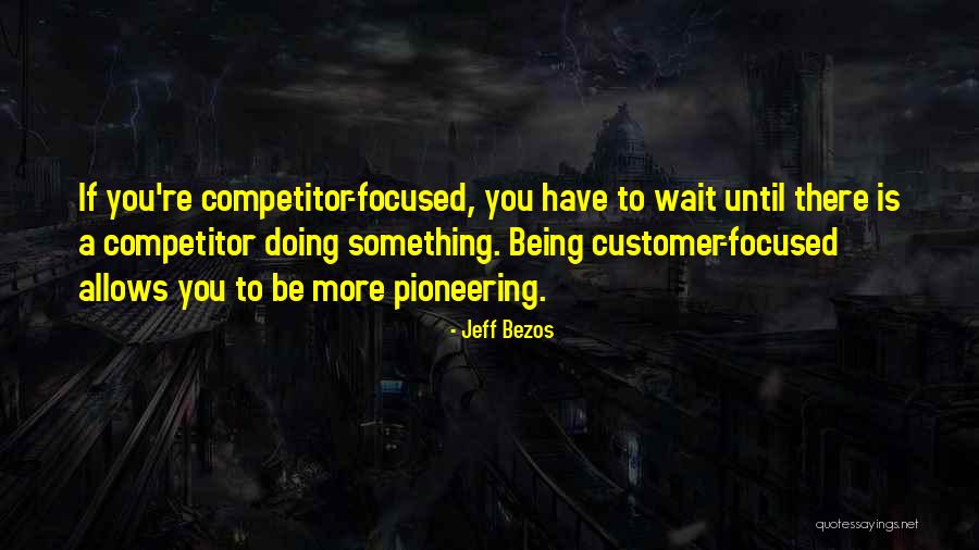 Jeff Bezos Quotes 262053