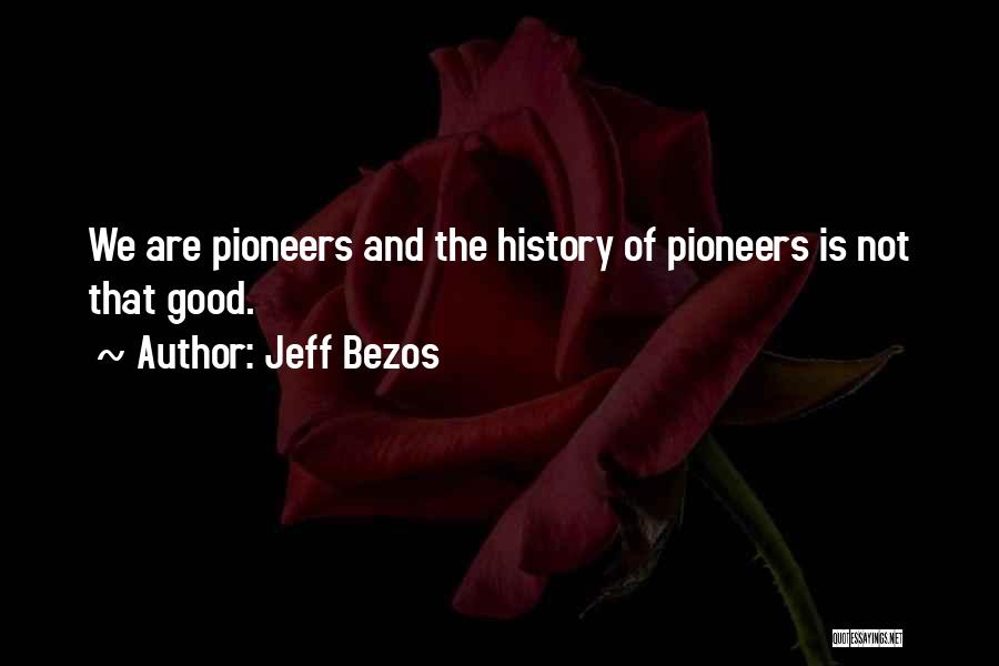 Jeff Bezos Quotes 424696