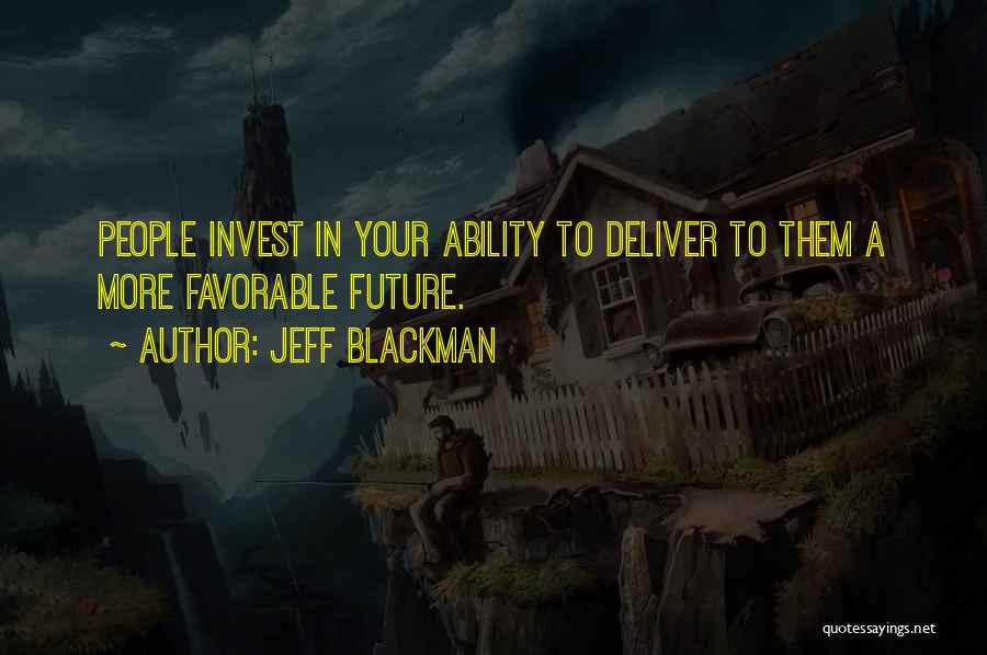 Jeff Blackman Quotes 2132841