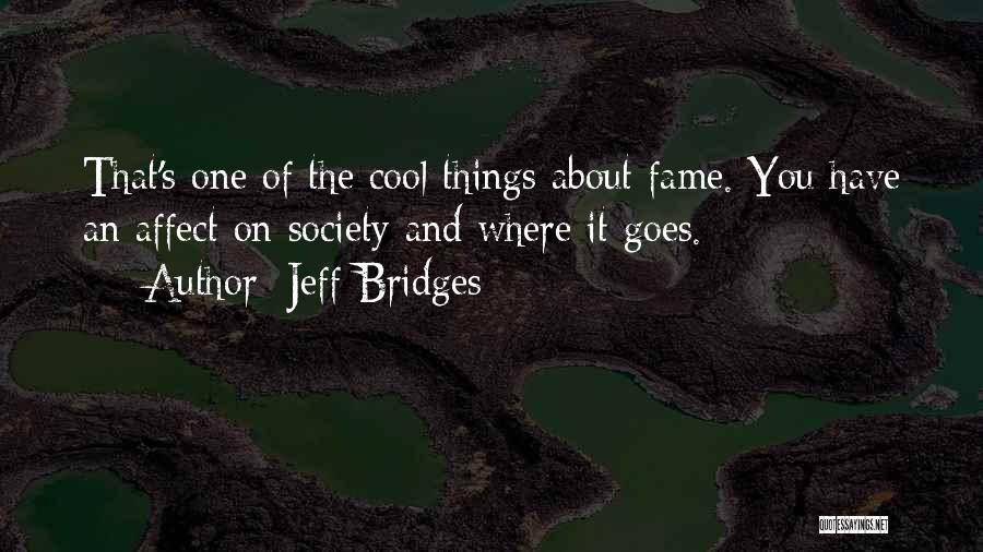 Jeff Bridges Quotes 1242641