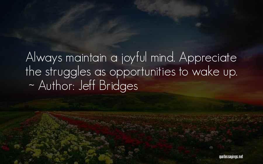 Jeff Bridges Quotes 1469439