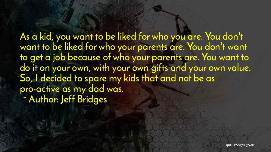 Jeff Bridges Quotes 1772016